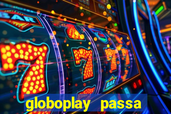 globoplay passa jogo de futebol