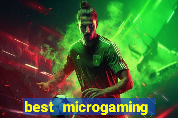 best microgaming slot machine