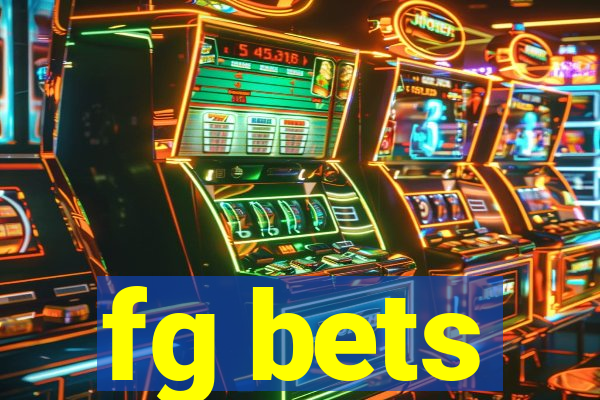 fg bets