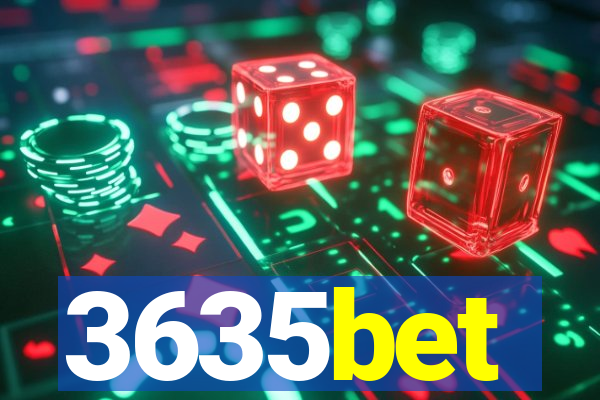 3635bet