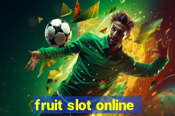 fruit slot online