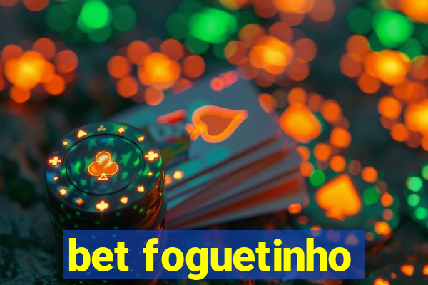 bet foguetinho