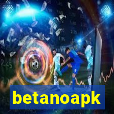 betanoapk