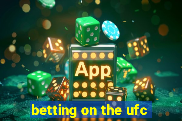 betting on the ufc