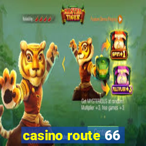 casino route 66