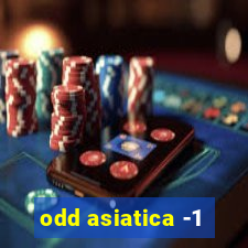 odd asiatica -1