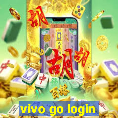 vivo go login