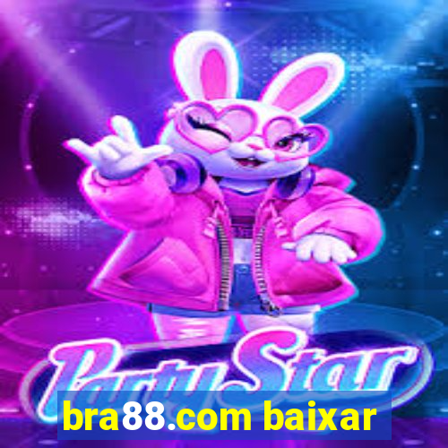 bra88.com baixar