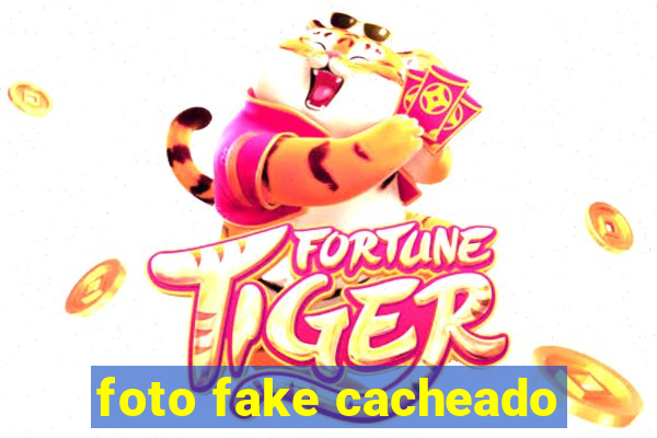 foto fake cacheado