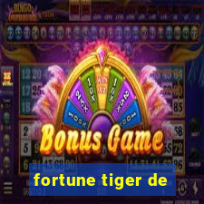 fortune tiger de