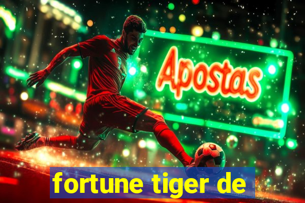 fortune tiger de