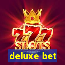 deluxe bet