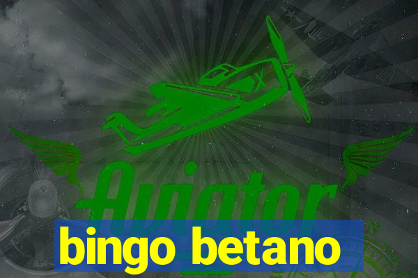 bingo betano