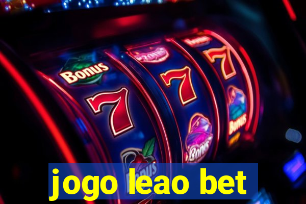 jogo leao bet