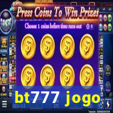 bt777 jogo