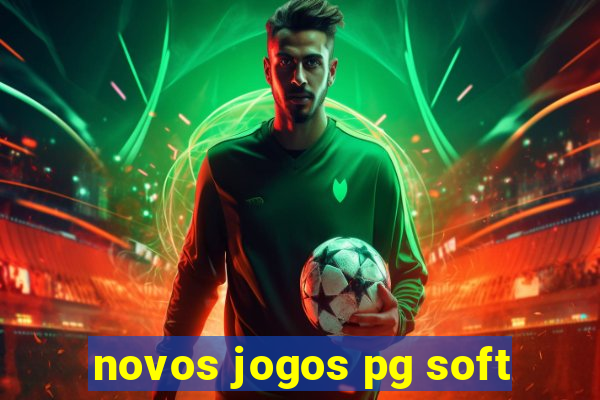 novos jogos pg soft