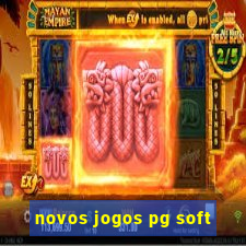 novos jogos pg soft