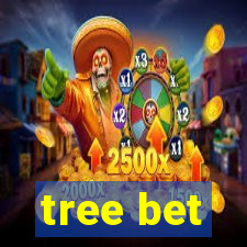 tree bet