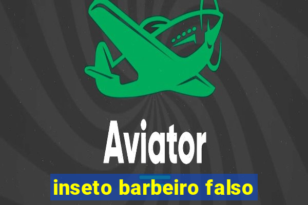 inseto barbeiro falso