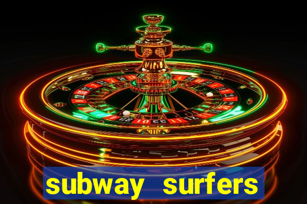 subway surfers zurich download