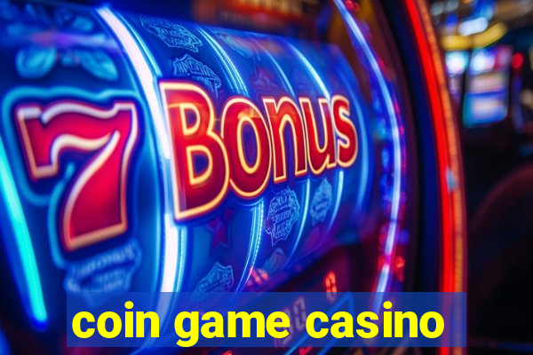 coin game casino