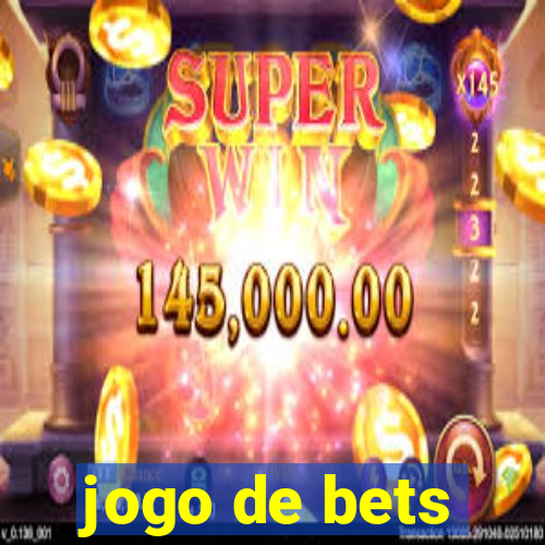 jogo de bets