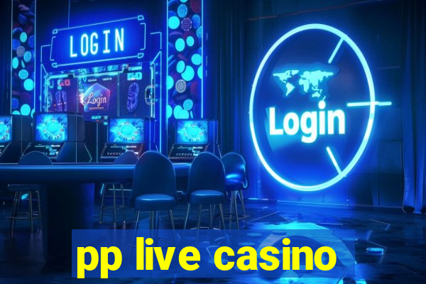 pp live casino