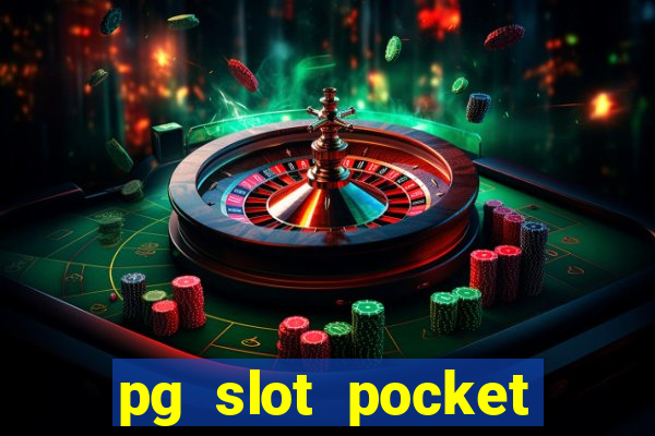 pg slot pocket games soft