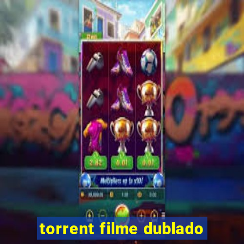 torrent filme dublado