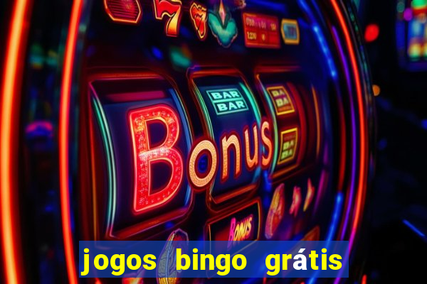 jogos bingo grátis 4 cartelas