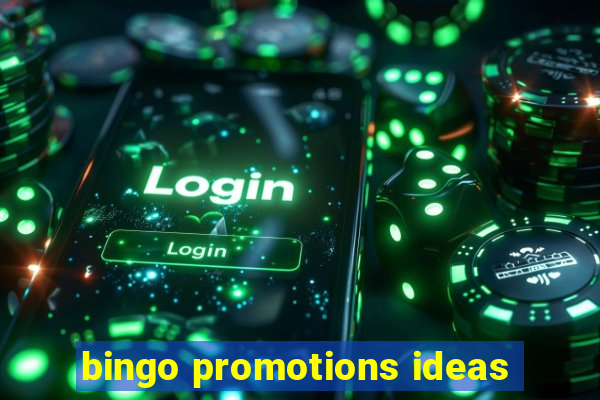 bingo promotions ideas