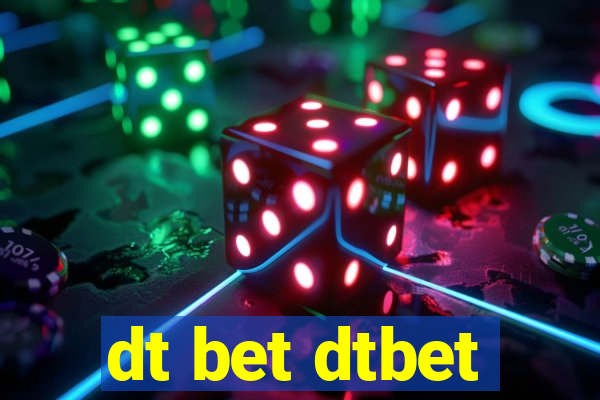 dt bet dtbet