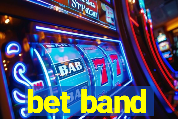 bet band