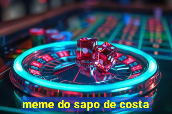 meme do sapo de costa