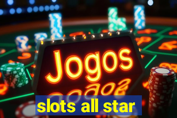 slots all star