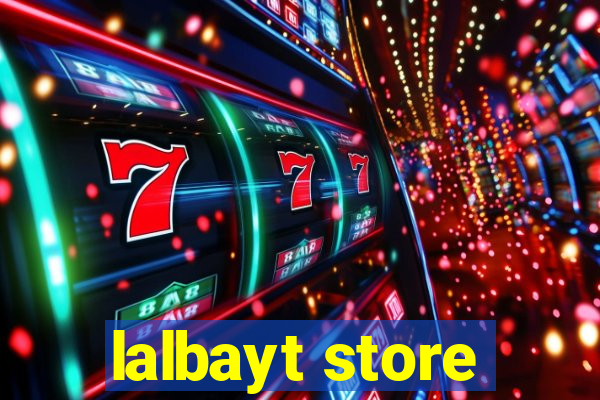 lalbayt store