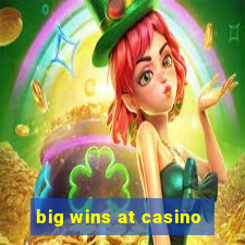 big wins at casino