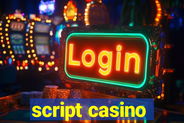 script casino