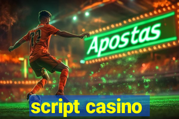 script casino