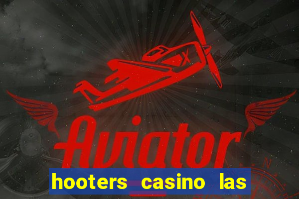 hooters casino las vegas nv