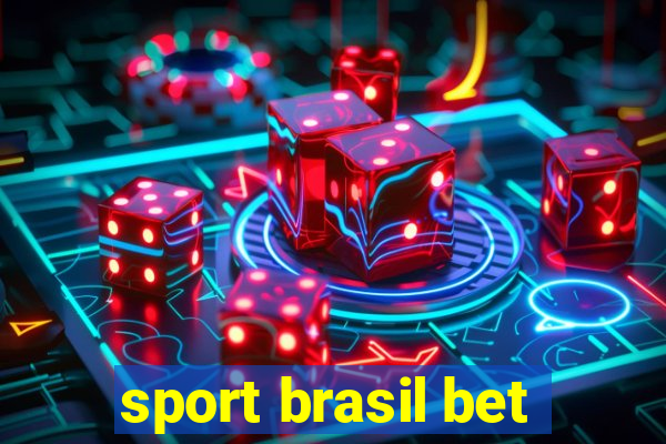 sport brasil bet