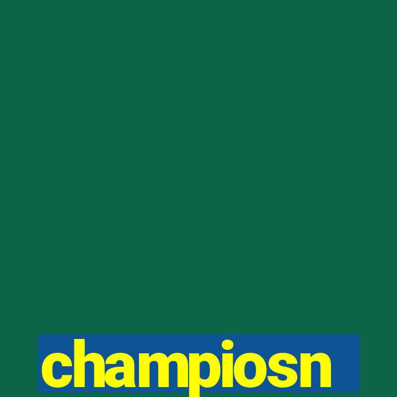 champiosn