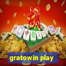 gratowin play