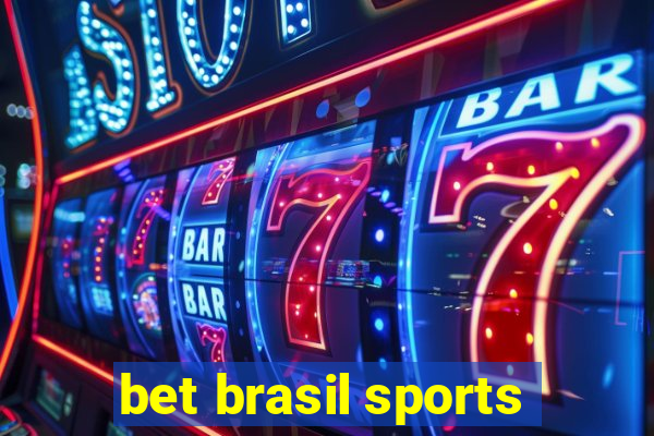 bet brasil sports