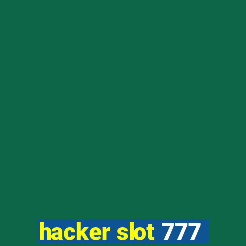 hacker slot 777