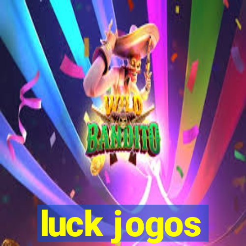 luck jogos