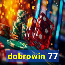 dobrowin 77