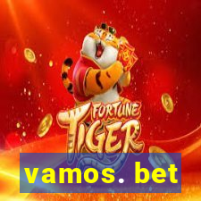 vamos. bet