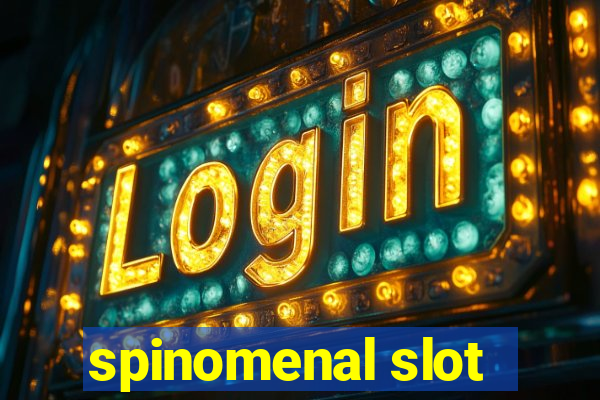 spinomenal slot