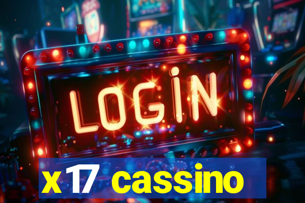 x17 cassino